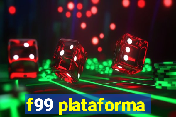 f99 plataforma